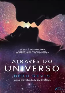 Atraves do Universo  -  Atraves do Universo   - Vol.  1  -  Beth Revis