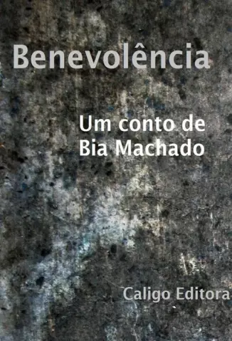 Benevolência - Bia Machado