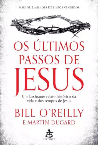 Os Últimos Passos de Jesus - Bill O’Reilly