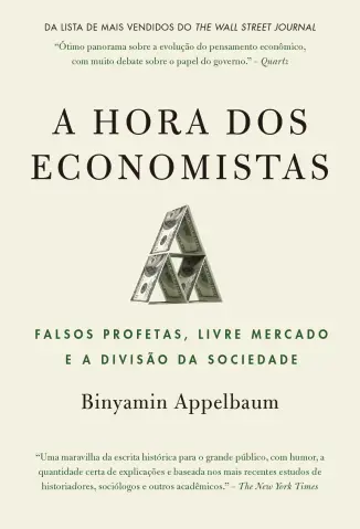 A Hora dos Economistas - Binyamin Appelbaum