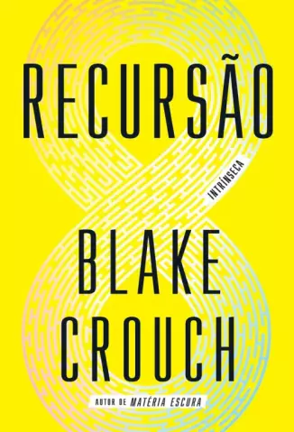Recursão  -  Blake Crouch