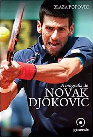 A Biografia de Novak Djokovic  -  Blaza Popovic