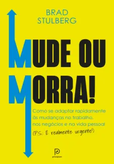 Mude ou morra! - Brad Stulberg