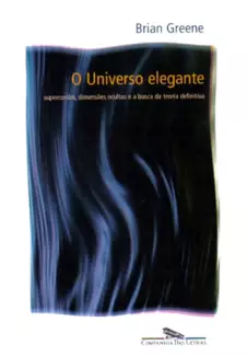 O Universo Elegante   -  Brain Greene  