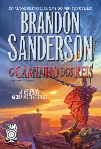 O Caminho dos Reis - Os Relatos da Guerra das Tempestades  Vol. 1 - Brandon Sanderson