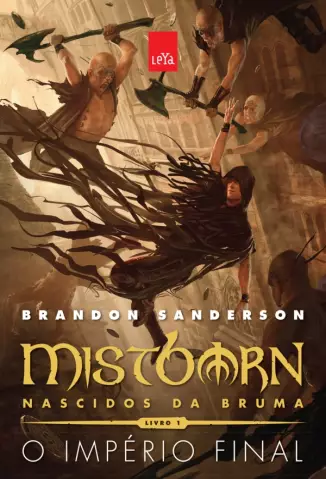 Baixar livro O Império Final - Mistborn - Vol. 01 - Brandon Sanderson PDF  ePub Mobi