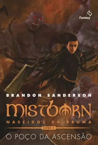O Poço da Ascensão  -  Mistborn  - Vol.  02  -  Brandon Sanderson