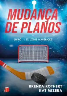 Mudanca de Planos - Brenda Rothert