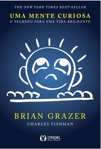 Uma Mente Curiosa - Brian Grazer