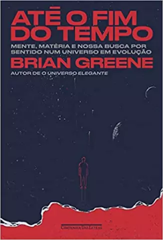 Até o Fim do Tempo  -  Brian Greene