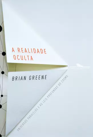 A Realidade Oculta  -  Brian Greene