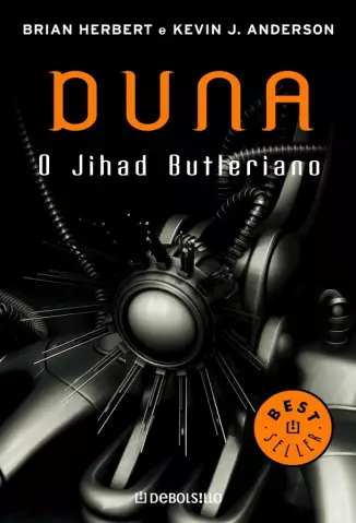 O Jihad Butleriano  -  Lendas de Duna   - Vol. 1  -  Brian Herbert e Kevin J. Anderson 