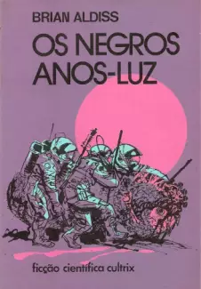 Os Negros Anos Luz  -  Brian Wilson Aldiss