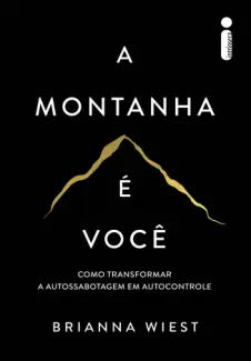 A Montanha é Você - Brianna Wiest