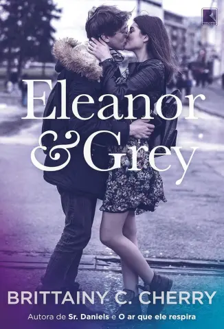 Eleanor & Grey - Brittainy C. Cherry