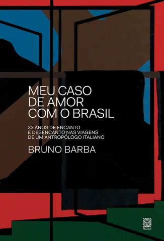 Meu caso de amor com o Brasil - Bruno Barba