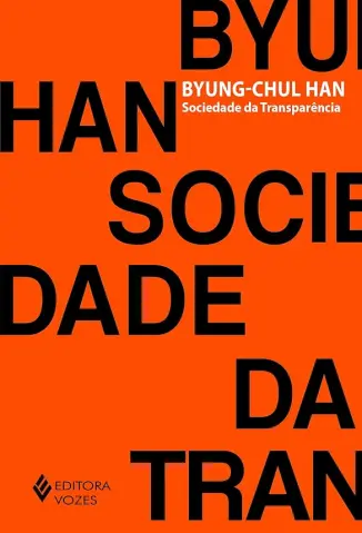 Sociedade da transparência - Byung-Chul Han