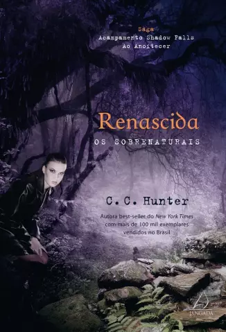 Renascida  -  Ao Anoitecer  - Vol.  01  -  C. C. Hunter