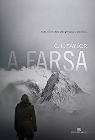 A Farsa - C. L. Taylor