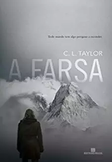 A Farsa - C. L. Taylor