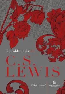 O Problema do Sofrimento - C. S. Lewis