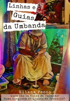Linhas de Trabalho e Guias da Umbanda - Caco Barcellos