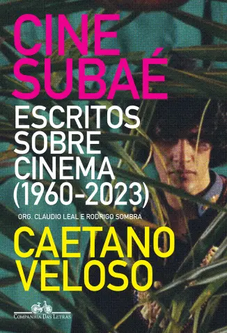 Cine Subaé - Caetano Veloso