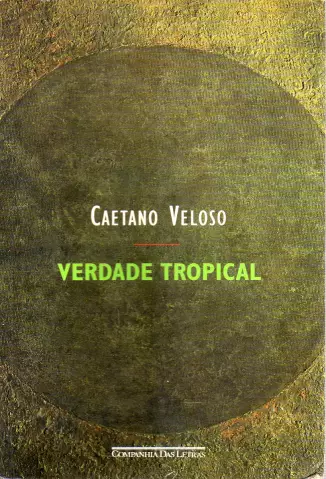 Verdade Tropical  -  Caetano Veloso