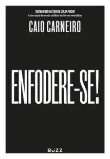 Enfodere-se! - Caio Carneiro