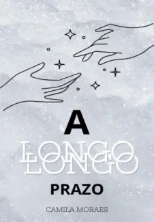 A Longo Prazo: O Fim Do Acordo - Camila R. De Moraes