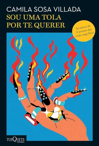 Sou Uma Tola por te Querer - Camila Sosa Villada