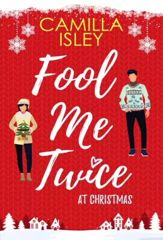 Fool Me Twice At Christmas  -  Camilla Isley