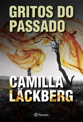 Gritos do Passado  -  Camilla Lackberg
