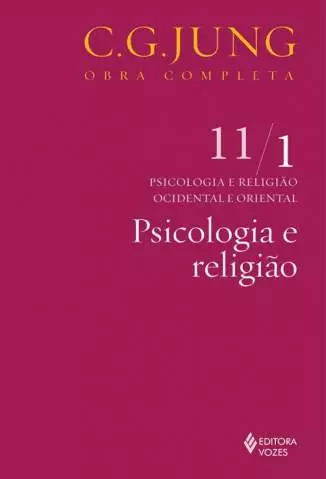 Psicologia e Religião  -  Carl Gustav Jung