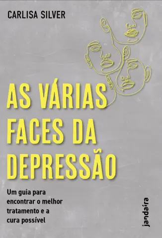 As Várias Faces da Depressão - Carlisa Silver