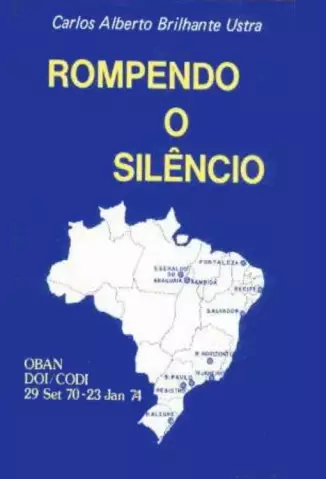 Rompendo o Silêncio  -   Carlos Alberto Brilhante