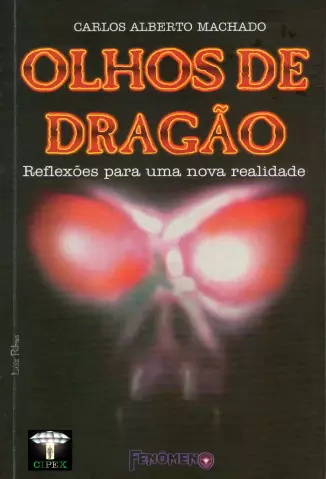 Olhos de Dragão  -  Carlos Alberto Machado