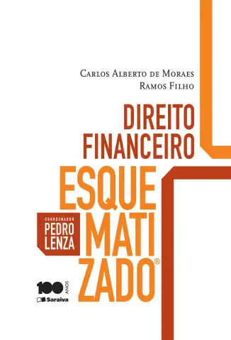 Direito Financeiro Esquematizado - Carlos Alberto de Moraes Ramos Filho