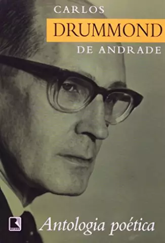 Antologia Poética  -   Carlos Drummond de Andrade