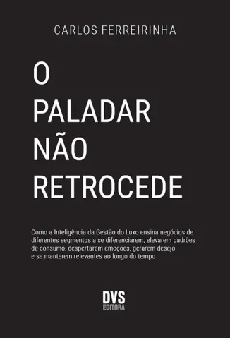 O Paladar não Retrocede - Carlos Ferreirinha