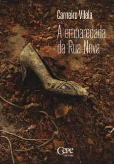 A Emparedada da Rua Nova  -  Carneiro Vilela