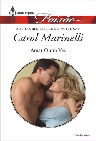 Amar Outra Vez    -  Carol Marinelli