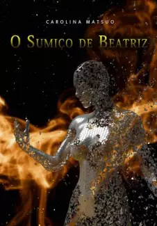 O Sumiço de Beatriz  -  Carolina Matsuo