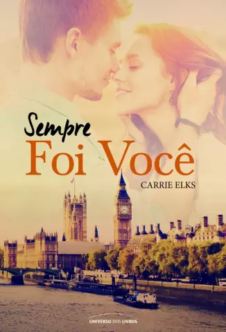 Sempre Foi Você  -  Carrie Elks