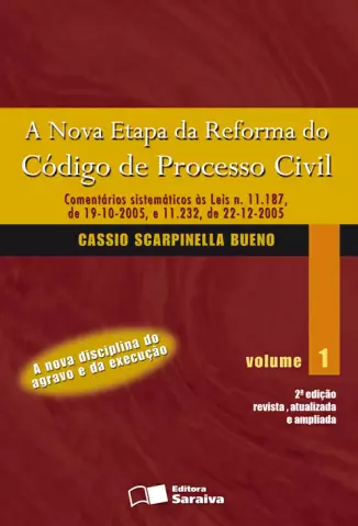 A Nova Etapa da Reforma do Código de Processo Civil  Vol 1  -  Cassio Scarpinella Bueno
