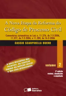 A Nova Etapa da Reforma do Código de Processo Civil  Vol 2  -  Cassio Scarpinella Bueno