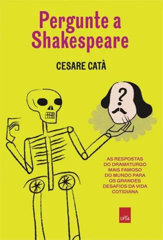 Pergunte a Shakespeare - Cesare Cata