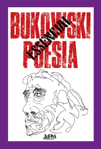 Bukowski Essencial: Poesia - Charles Bukowski