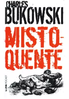 Misto-Quente  -  Charles Bukowski