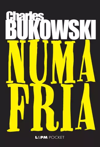 Numa Fria  -  Charles Bukowski